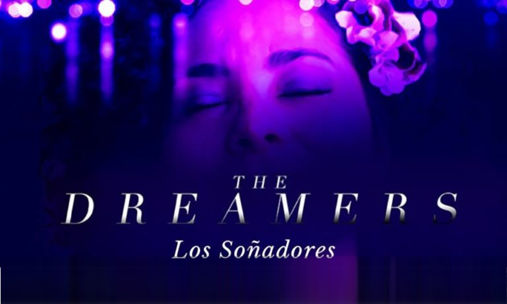 The Dreamers (Los Soñadores)